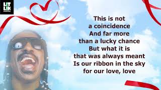 Stevie Wonder  Ribbon In The Sky Lyrics [upl. by Kamillah415]