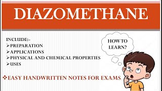 DIAZOMETHANE  SYNTHETIC REAGENTS  PREPARATION  APPLICATIONS  USES  HANDWRITTEN NOTES [upl. by Athey]