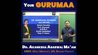 YOUR GURUMAA  Dr Akanksha Agarwal Maam  NEET Time Saver Course  Etoosindia shorts [upl. by Zielsdorf280]