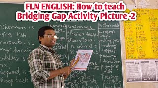 How to teach Bridging Gap Activity picture2  FLN English  4th Class  Meaningful Learning [upl. by Brunn]