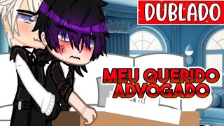 Meu Querido Advogado 🔥  DUBLADO  🏳️‍🌈 Yaoi  BL  Mini Filme 🏳️‍🌈 [upl. by Cole122]