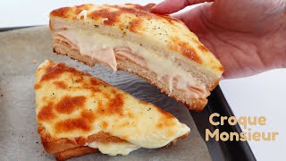 EASY amp SIMPLE CROQUE MONSIEUR RECIPE  FRENCH HAM amp CHEESE SANDWICH [upl. by Kristien508]