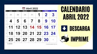 CALENDARIO ABRIL 2022  PARA IMPRIMIR Y DESCARGAR GRATIS [upl. by Lynnett]