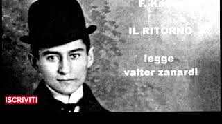 IL RITORNO  racconto di F Kafka [upl. by Lerual549]