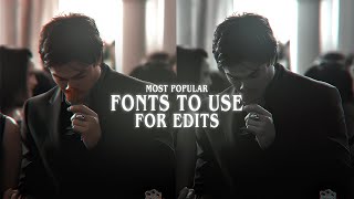 most popular fonts to use for edits [upl. by Nahtal]