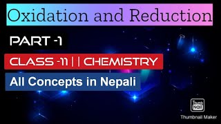 OXIDATION AND REDUCTION   CLASS  11   CHEMISTRY   IN NEPALI [upl. by Atirat594]