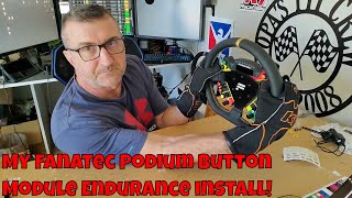 Fanatec Podium Button Module Endurance Install [upl. by Annaert927]