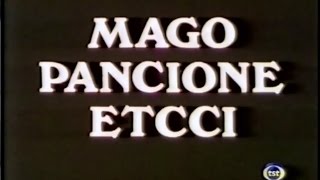 Mago pancione etcci  videosigla [upl. by Ailad]