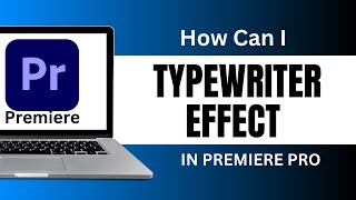 How Can I Typewriter Effect In Premiere Pro [upl. by Stevana]