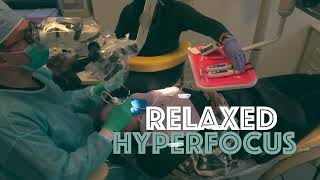 Sate of Relaxed HyperFocus or quotFlowquot During Operation [upl. by Sig]