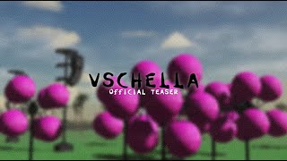 VSCHELLA Official Teaser WEEKEND 1 Promotional Video [upl. by Raychel]