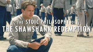 Stoicism in The Shawshank Redemption [upl. by Calvina]