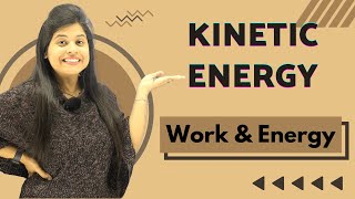 Kinetic Energy  Chapter 11  Work And Energy  Class 9 Science [upl. by Riha21]