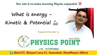 Class09Chapter04L02Energy  Kinetic amp Potential Energy work Energy power class9 [upl. by Daniella]