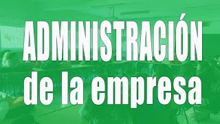 La administración de la empresa [upl. by Norrag]