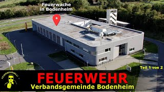 Feuerwehr VG Bodenheim Vorstellung Teil 1 von 2 [upl. by Beeck]