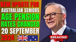 New Age Pension Rates Effective September 20 2024 Latest Updates amp Changes [upl. by Neliac756]