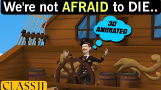 we are not afraid to die class 11  animated video  hornbill chapter2  summary  in hindi [upl. by Alcock]