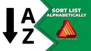 How to Sort a list alphabetically in Affinity publisher [upl. by Yhtir409]