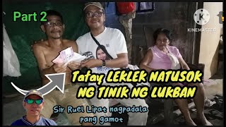 PART2 TATAY LEKLEK NATANGGAP NA ANG PADALA NI SIR RUEL LIPAT NA PAMBILI NG GAMOT ruellipat [upl. by Appolonia]