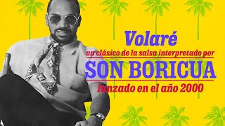 LATINA STEREO 🌴  VOLARÉ  SON BORICUA [upl. by Dnomsaj]