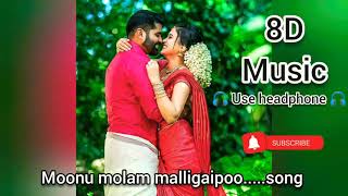 Moonu molam malligaipoo 8D music song  Tamil 8D songs  🎧 use headphone 🎧 [upl. by Auqinat]