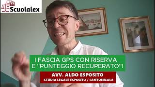 I FASCIA GPS CON RISERVA E quotPUNTEGGIO RECUPERATOquot [upl. by Annauqahs]