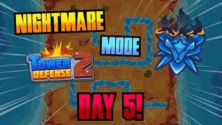 Day 5  Beating TD2 Nightmare Mode Every day Till 2024 [upl. by Elicec]