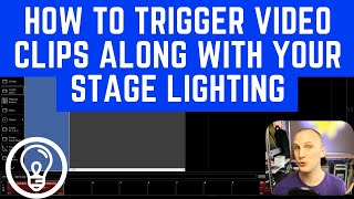 How to Trigger Video Clips Along With Your Stage Lighting [upl. by Ahsanat]