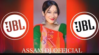 Dunji Manang Assamese Dj Remix Songs Hard Bass Assam dj official [upl. by Nudd]