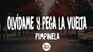 Olvídame y Pega la Vuelta  Pimpinela LetraLyrics [upl. by Razid]