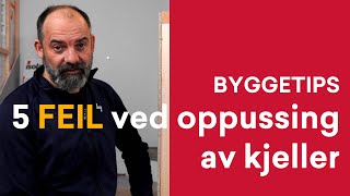 Byggetips 5 FEIL ved oppussing av kjeller fuktsikring [upl. by Toffic967]