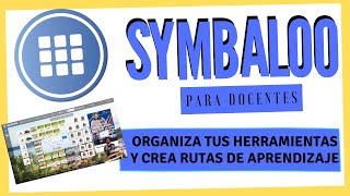 Tutorial SYMBALOO para EDUCACION en ESPAÑOL 2021 Parte 1 [upl. by Amarette]