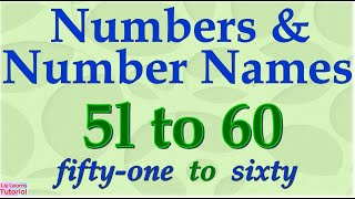 Numbers 51 to 60  Reading and Counting Numbers and Number Names  Liy Learns Tutorial [upl. by Yraunaj403]