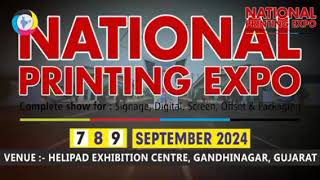 NATIONAL PRINTING EXPO 2024 at GANDHINAGAR GUJARAT  printersclub [upl. by Mathur]