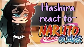 Hashira react to Narutopt 2❗️♡ NO INTRO  ♡ ⚠️read description⚠️ [upl. by Cleave]