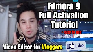 FILMORA 9 FULL ACTIVATION TUTORIAL  Vlogger Video Editor  In Tagalog [upl. by Olli]