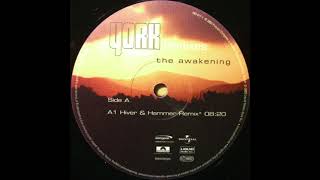 York  The Awakening Hiver amp Hammer Remix 2003 [upl. by Kask]