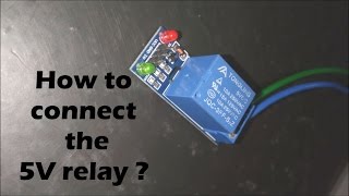 Part 7 How to connect the 5V Relay  HOME AUTOMATION  NationInnovation [upl. by Eirene]