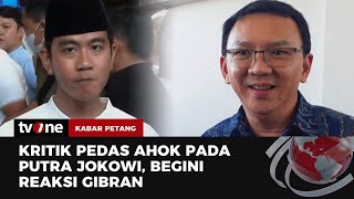 Respon Gibran Usai Dikritik Ahok  Kabar Petang tvOne [upl. by Macrae]