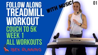 COUCH TO 5K  WEEK 1  ALL WORKOUTS  Treadmill Follow Along IBXRunning C25K [upl. by Alrrats]