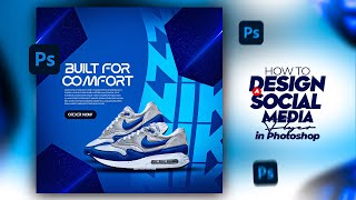 HOW TO DESIGN A STUNNING SOCIAL MEDIA FLYER IN PHOTOSHOP NIKE [upl. by Anaihsat]