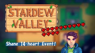 Stardew Valley 14 Shanes 14 Heart Event [upl. by Htial]