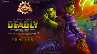 Deadly Official Trailer  Tiger Shroff Varun Dhawan Janhvi Kapoor Rashmika Mandanna  Coming Soon [upl. by Boswall]