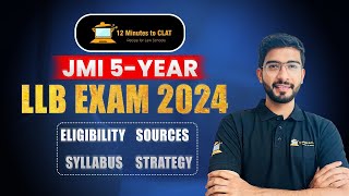 JMI 5Year LLB Entrance Exam 2024 I Syllabus Pattern Sources and Strategy I Keshav Malpani [upl. by Dalia]