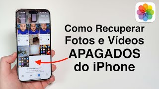 Como Recuperar Fotos e Vídeos Apagados do iPhone  Mesmo Apagados da Lixeira [upl. by Aholah]