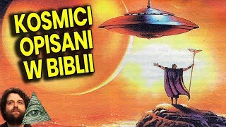 Starożytni Kosmici Opisani w Biblii  Dowody z Ewangelii że Ziemię Odwiedziło UFO  Plociuch PL [upl. by Aleahpar]