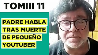 Muerte de Tomiii 11 Padre habla tras fallecimiento de pequeño youtuber chileno [upl. by Dnana784]