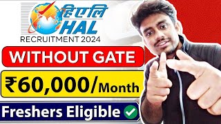 HAL RECRUITMENT 2024  ASSISTANT ENGINEER POSTS  CTC 12 LPA  WITHOUT GATE  APPLY NOW [upl. by Sucramaj]