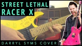 Darryl Syms  Street Lethal Racer X Paul Gilbert Solo [upl. by Ntisuj58]